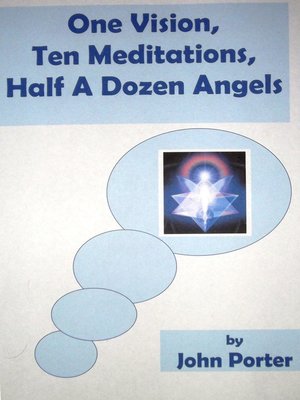 cover image of One Vision, Ten Meditations, Half a Dozen Angels